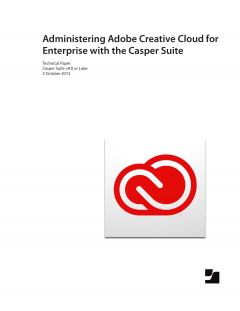 Administering Adobe Creative Cloud for Enterprise with the Casper Suite v9.0 or Later