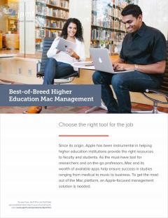 Best-of-Breed Higher Education Mac Management
